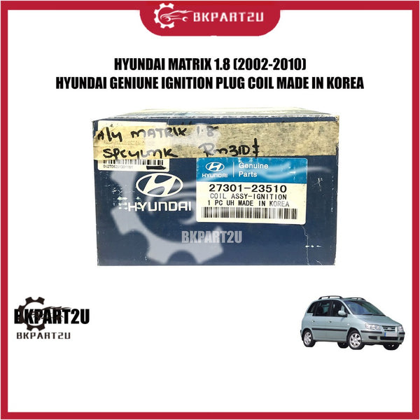 HYUNDAI MATRIX 1.8 (2002-2010) HYUNDAI  IGNITION PLUG COIL MADE IN KOREA 27301-23510