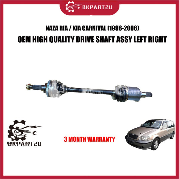 NAZA RIA KIA CARNIVAL 1998-2006 DRIVE SHAFT PANJANG PENDEK KIRI KANAN OEM 3 MONTH WARRANTY
