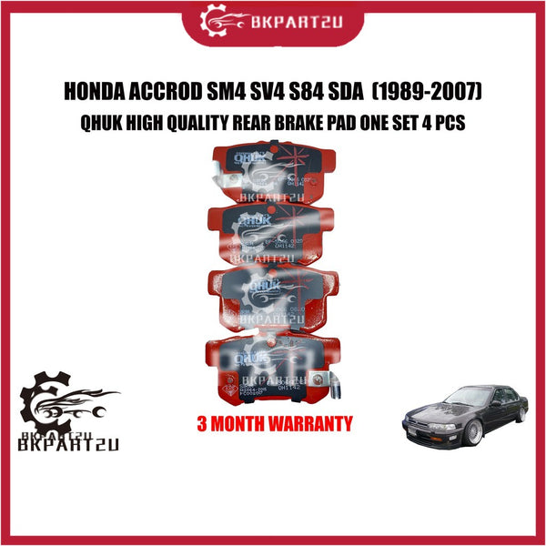 HONDA ACCORD SM4 SV4 S84 SDA (1989-2007) REAR BRAKE PAD BELAKANG MADE BY QHUK BP-5066-Q