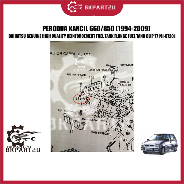 PERODUA KANCIL 660/850 (1994-2009)  REINFORCEMENT FUEL TANK FLANGE FUEL TANK CLIP MADE BY DAIHATSU GENUINE 77141-87201