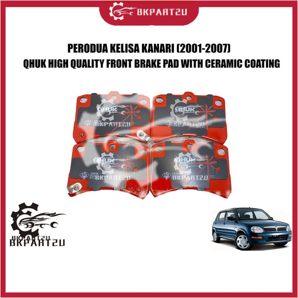 Perodua Kelisa Kanari (2001-2007) Front Brake Pad With Ceramic Depan Made By Qhuk 1 Set 4pcs