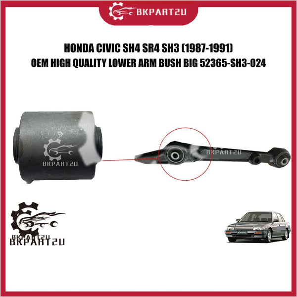 HONDA CIVIC SH4 SR4 SH3 (1987-1991) LOWER ARM BUSH BIG MADE BY OEM 52365-SH3-024 PRICE PER PCS