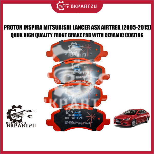Proton Inspira Mitsubishi Lancer Asx Airtrek (2005-2015) Front Brake Pad With Ceramic Depan Qhuk SET