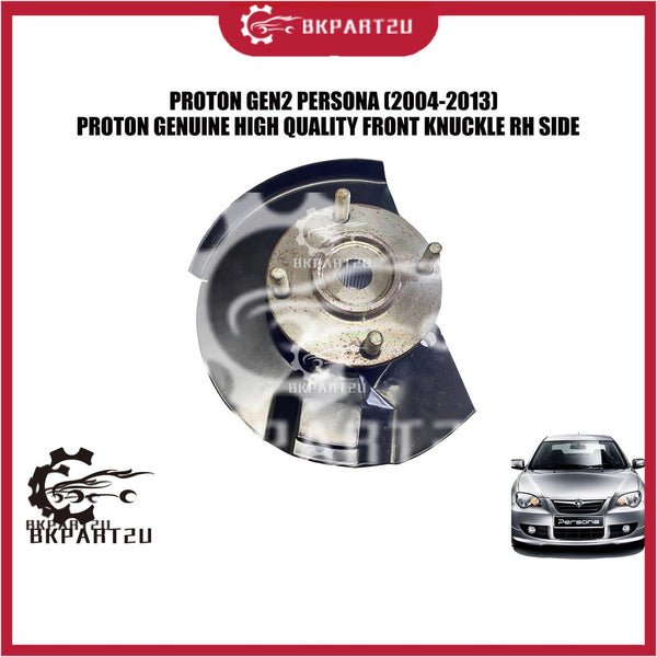 PROTON GEN2 PERSONA (2004-2013) FRONT KNUCKLE RH SIDE KANAN SIDE WITH BEARING AND HUB MADE BY PROTON GENUINE