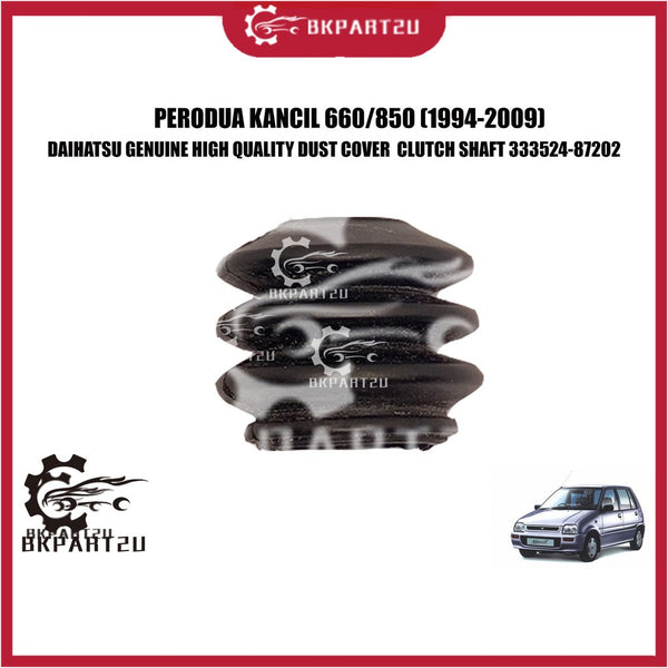 Perodua Kancil 660/850 (1994-2009) Dust Cover Boot Clutch Shaft Made By Daihatsu 333524-87202
