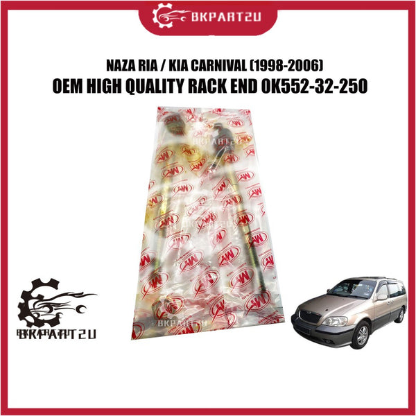 NAZA RIA / KIA CARNIVAL (1998-2006) RACK END OEM 0K552-32-250 PRICE PER PCS HARGA SATU BATANG