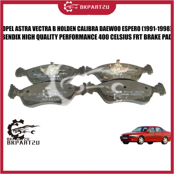 Opel Astra Vectra B Calibra Daewoo Espero(1991-1998) Front Brake Pad Depan Made By Bendix Australia 400 Celsius Db1228