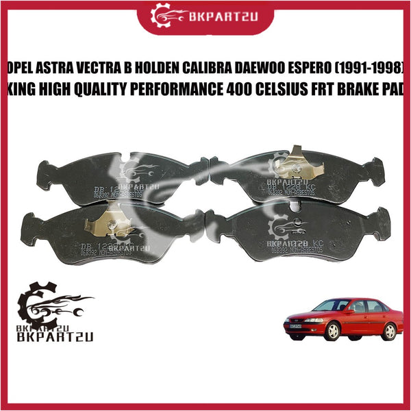 Opel Astra Vectra B Calibra Daewoo Espero (1991-1998) Front Brake Pad Depan Made By King Australia 400 Celsius Db 1228