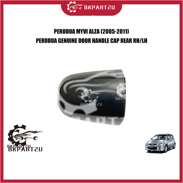 PERODUA MYVI ALZA (2005-2011) DOOR HANDLE CAP REAR RH/LH MADE BY PERODUA GENUINE