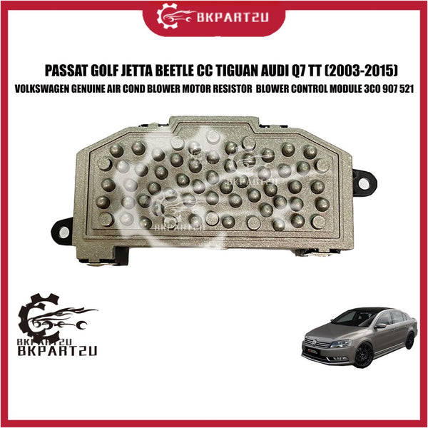 VOLKSWAGEN PASSAT GOLF JETTA BEETLE CC TIGUAN Q7 TT(2003-2015) AIR COND BLOWER MOTOR RESISTOR CONTROL MODULE 3C0 907 521