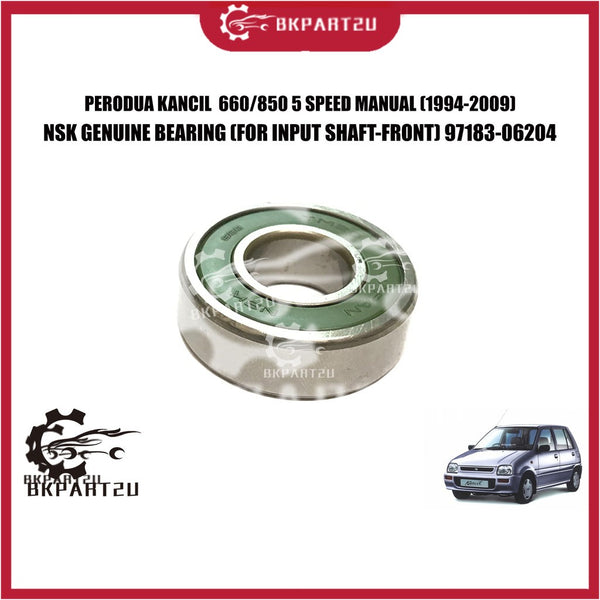 PERODUA KANCIL  660/850 5 SPEED MANUAL (1994-2009) BEARING (FOR INPUT SHAFT-FRONT) MADE BY NSK GENUINE 97183-06204