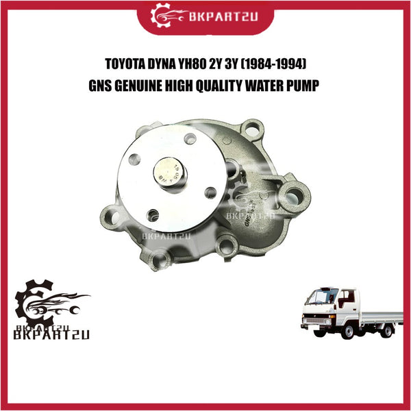 TOYOTA DYNA YH80 2Y 3Y (1984-1994) WATER PUMP WITH GASKET MADE BY GNS GWT-54A WP-T54-Y ONE YEAR WARRNTY