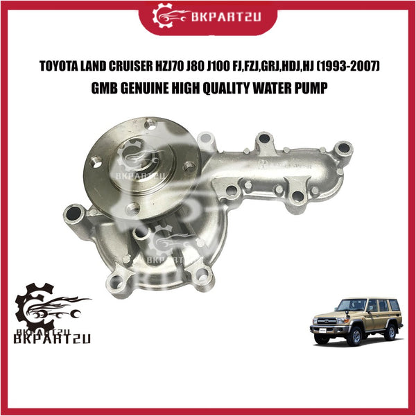 TOYOTA LAND CRUISER HZJ70 J80 J100 FJ,FZJ,GRJ,HDJ,HJ (1993-2007) WATER PUMP WITH GASKET MADE BY GMB GWT-91A 16100-19235