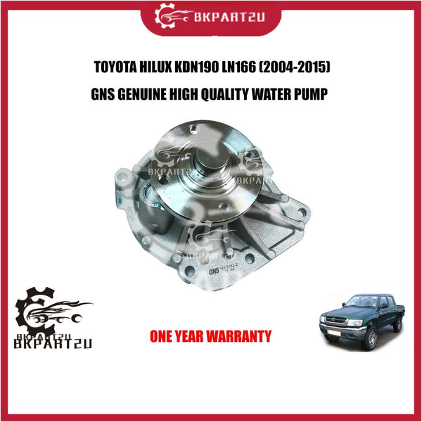 TOYOTA HILUX KDN190 LN166 (2004-2015) WATER PUMP WITH GASKET MADE BY GNS WP-T116-Y GWT-116A ONE YEAR WARRANTY