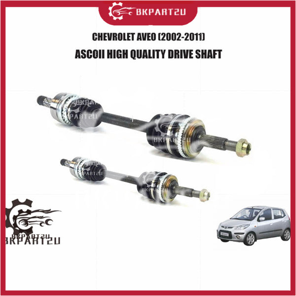 CHEVROLET AVEO (2002-2011) DRIVE SHAFT(DRIVE SHAFT) MADE BY ASCOII HIGH QUALITY DRIVE SHAFT BRAND NEW 3 MONTH WARRANTY