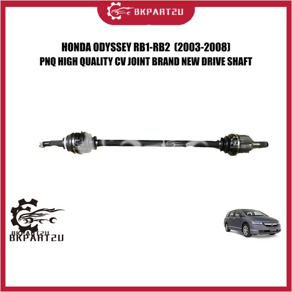 HONDA ODYSSEY RB1-RB2(2003-2008)DRIVE SHAFT(DRIVE SHAFT)MADE BY PNQ HIGH QUALITY DRIVE SHAFT BRAND NEW 3 MONTH WARRANTY