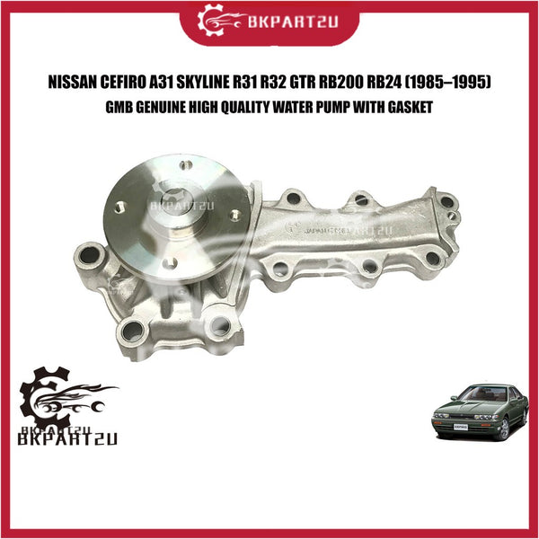 NISSAN CEFIRO A31 SKYLINE R31 R32 GTR RB200 RB24 (1985–1995) WATER PUMP MADE BY GMB WATER PUMP GWN-32A 21010-42L00