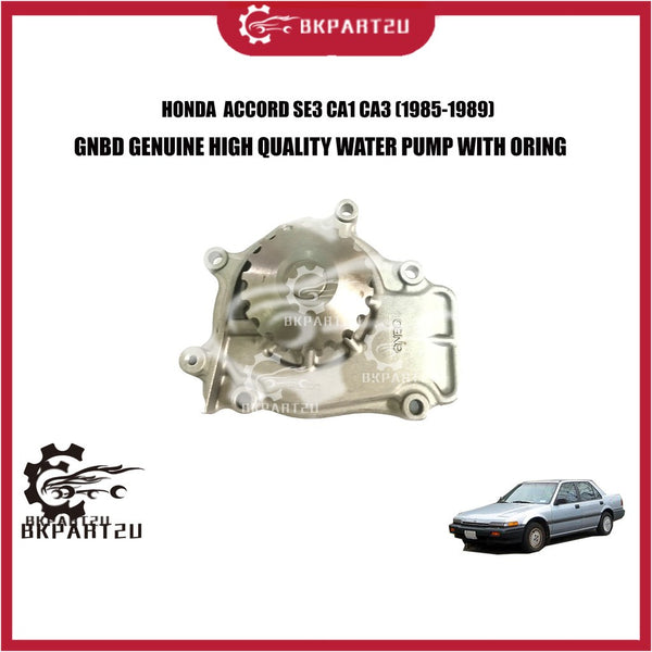 HONDA ACCORD SE3 CA1 CA3 (1985-1989) WATER PUMP MADE BY GNBD HIGH QUALITY WATER PUMP WITH ORING GWHO-30A 	19210-PH3-305