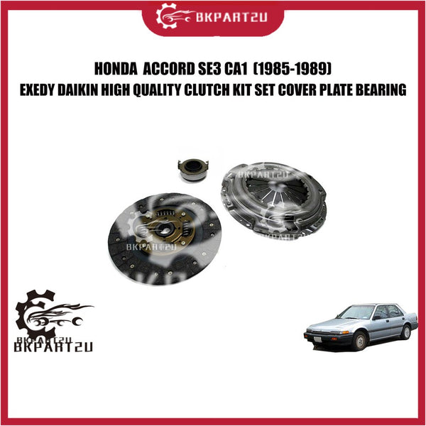 HONDA ACCORD SE3 CA1 CA5(1985-1989) CLUTCH KIT SET MADE BY EXEDY DAIKIN HIGH QUALITY CLUTCH KIT SET COVER PLATE BEARING