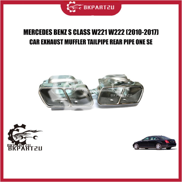 MERCEDES BENZ S CLASS W221 W222 (2010-2017) CAR EXHAUST MUFFLER TAILPIPE REAR PIPE ONE SET 2 PCS BRAND NEW CLEAR STOCK