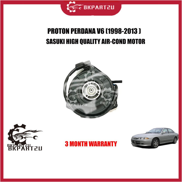 PROTON PERDANA V6 (1998-2013)  AIR COND ND TYPE MOTOR MADE BY SASUKI HIGH QUALITY AIR-COND MOTOR 3 MONTH WARRANTY