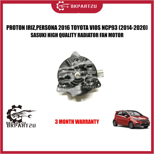 PROTON IRIZ,PERSONA 2016 TOYOTA VIOS (2014-2020) RADIATOR FAN MOTOR  HIGH QUALITY RADIATOR FAN MOTOR 3 MONTH WARRANTY