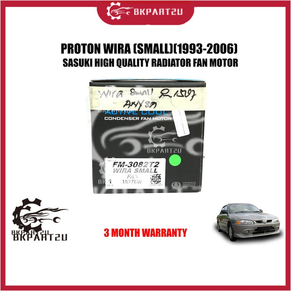PROTON WIRA (1993-2009 ) RADIATOR FAN MOTOR (SMALL)MADE BY SASUKI HIGH QUALITY RADIATOR FAN MOTOR SMALL 3 MONTH WARRANTY