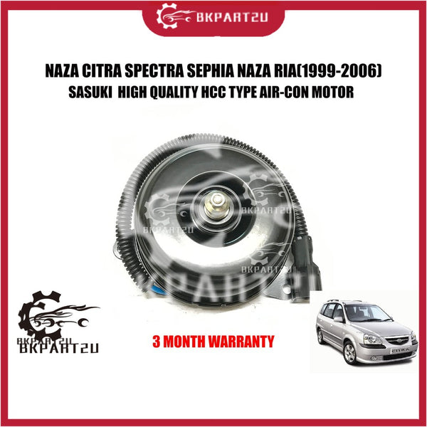 NAZA CITRA SPECTRA SEPHIA NAZA RIA(1999-2006)AIR-CON MOTOR MADE BY SASUKI HIGH QUALITY HCC AIR-CON MOTOR 3MONTH WARRANTY