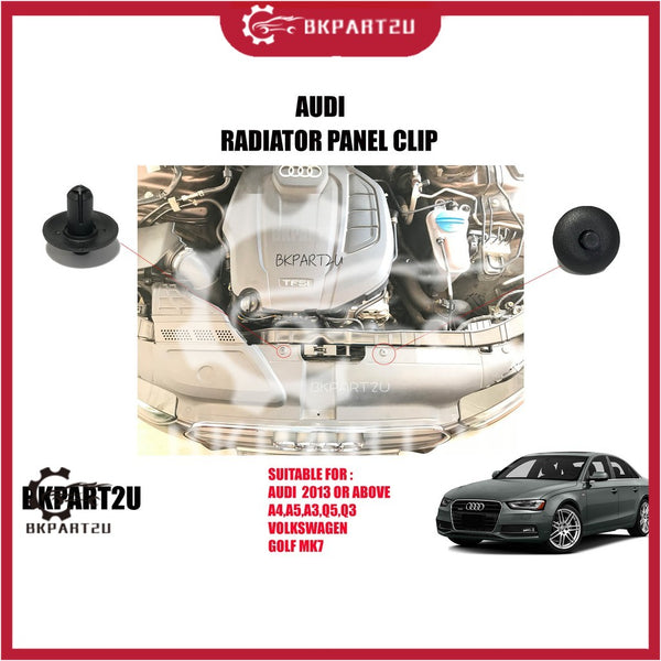 AUDI VOLKSWAGEN  HIGH QUALITY  RADIATOR PANEL CLIP READY STOCK SUITABLE FOR Audi A4 ,TT,A3