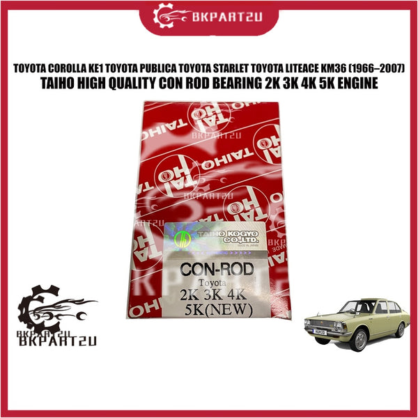 TOYOTA COROLLA KE1 PUBLICA STARLET LITEACE KM36 KE20 KE70 (1966–2007) CON ROD BEARING 2K 3K 4K 5K ENGINE