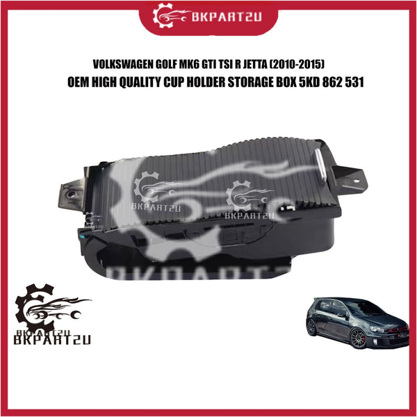 VOLKSWAGEN GOLF MK6 GTI TSI R JETTA (2010-2015) CUP HOLDER STORAGE BOX TEMPAT AIR  MADE BY OEM 5KD 862 531