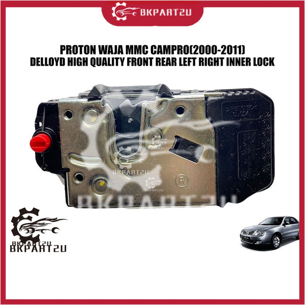 PROTON WAJA MMC CAMPRO (2000-2011) FRONT REAR LEFT RIGHT DEPAN BELAKANG KIRI KANAN INNER LOCK  MADE BY DELLOYD