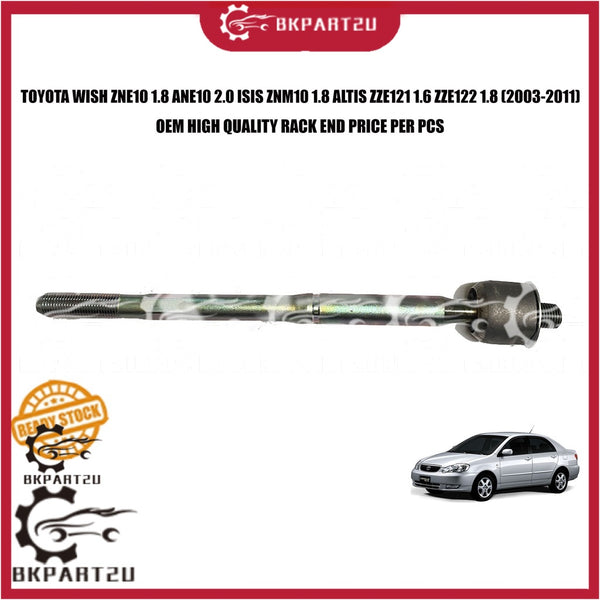 TOYOTA WISH ZNE10 1.8 ANE10 2.0 ISIS ZNM10 1.8 ALTIS ZZE121 1.6 ZZE122 1.8 (2003-2011) RACK END MADE BY OEM 45503-19255