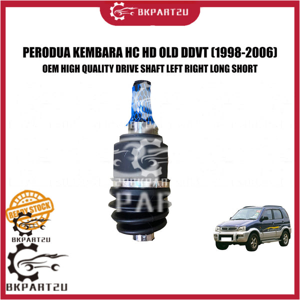 PERODUA KEMBARA HC HD OLD DDVT (1998-2006) DRIVE SHAFT KIRI KANAN PANJANG PENDEK 3 MONTH WARRANTY