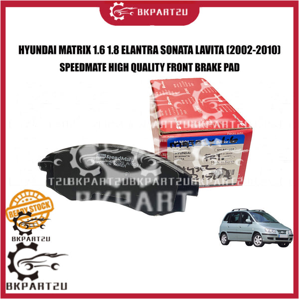 HYUNDAI MATRIX 1.6 ELANTRA SONATA LAVITA (2002-2010) FRONT BRAKE PAD DEPAN MADE BY SPEED MATE KOREA ONE SET