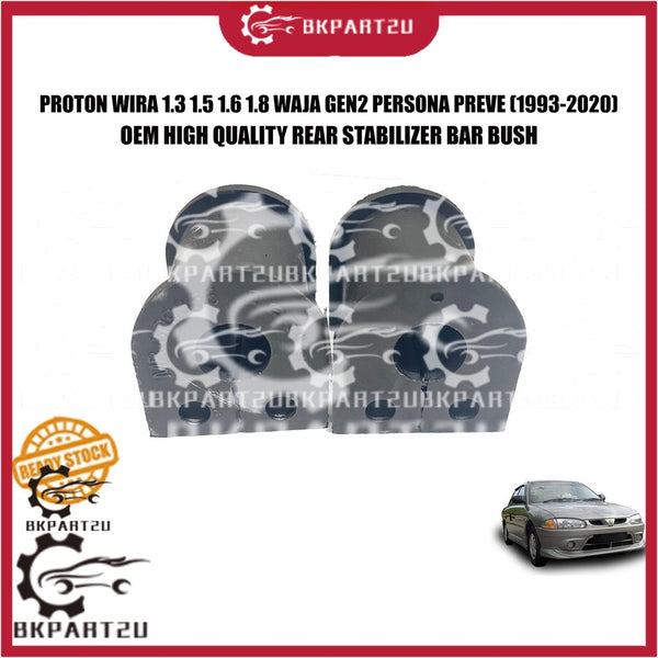 PROTON WIRA 1.3 1.5 1.6 1.8 WAJA GEN2 PERSONA PREVE (1993-2020) REAR STABILIZER BAR BUSH BELAKANG PRICE PER PCS