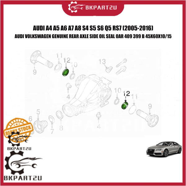 AUDI A4 A5 A6 A7 A8 S4 S5 S6 Q5 RS7 (2005-2016) REAR AXLE SIDE OIL SEAL 0AR 409 399 B MADE BY VOLKSWAGEN GENUINE 1 PCS