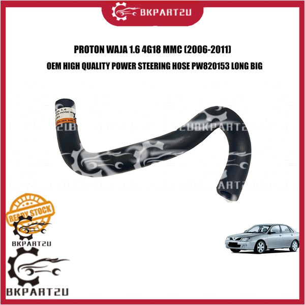 PROTON WAJA 1.6 4G18 MMC (2006-2011) POWER STEERING HOSE LONG BIG MADE BY OEM PW820153