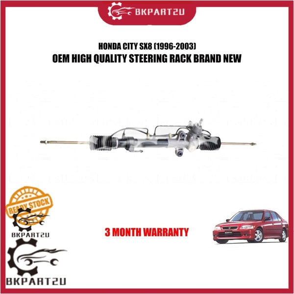 HONDA CITY SX8 (1996-2003) POWER STEERING RACK BRAND NEW BARU MADE BY OEM 3 MONTH WARRANTY