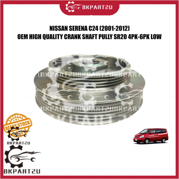 NISSAN SERENA C24 (2001-2012) MAIN PULLEY CRANK SHAFT PULLY METEL BESI 4PK-6PK LOW 3 MONTH WARRANTY