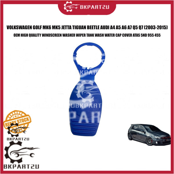 VOLKSWAGEN GOLF MK6 MK5 JETTA TIGUAN BEETLE AUDI A4 A5 A6 A7 Q5 Q7 WIPER TANK CAP COVER ATAS 1K0 955 455 5ND 955 455