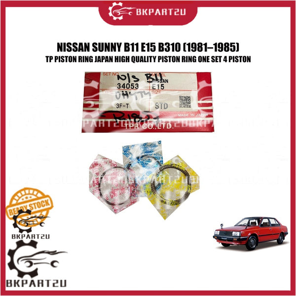NISSAN SUNNY B11 E15 B310 (1981–1985) PISTON RING ONE SET 4 PISTON E15 3F-T MADE BY TP PISTON RING JAPAN
