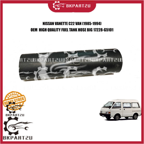 NISSAN VANETTE C22 VAN (1985-1994) FUEL TANK HOSE BIG BESAR HOSE PIPE TANGKI MINYAK 17228-G5101