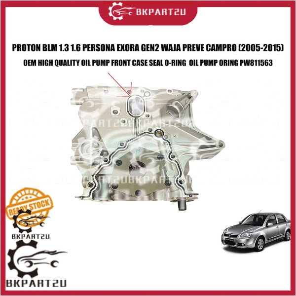 PROTON BLM PERSONA EXORA GEN2 WAJA PREVE CAMPRO (2005-2015) FRONT CASE SEAL OIL PUMP ORING PW811563