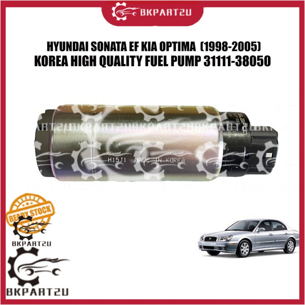 HYUNDAI SONATA KIA OPTIMA (1998-2005) FUEL PUMP PUMP SAHAJA PETROL PUMP MADE IN KOREA 31111-38050