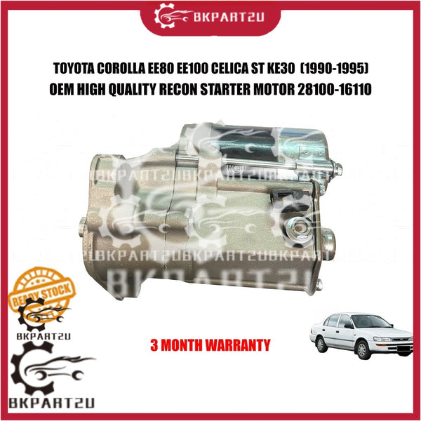 TOYOTA COROLLA EE80 EE100 CELICA ST KE30 (1990-1995) STARTER MOTOR 9T MADE BY RECON OEM 28100-16110 3 MONTH WARRANTY