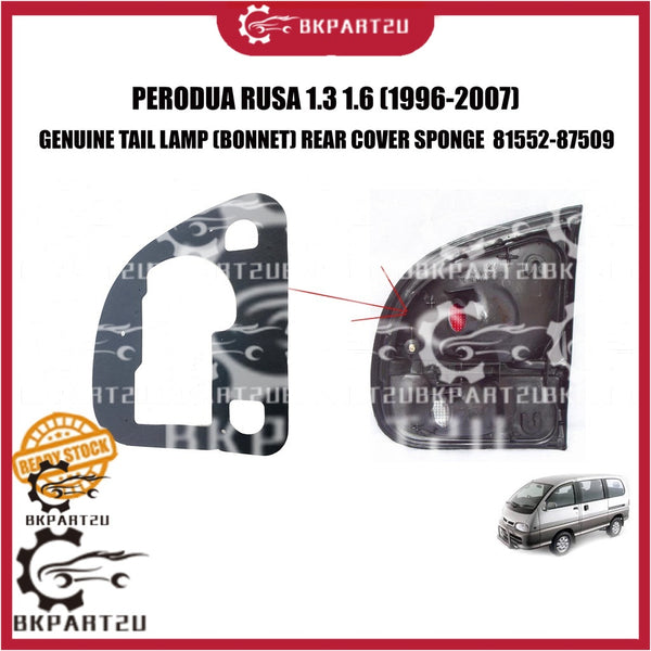PERODUA RUSA 1.3 1.6 (1996-2007) TAIL LAMP BONNET REAR COVER SPONGE BELAKANG LAMPU COVER GENUINE 81552-87509