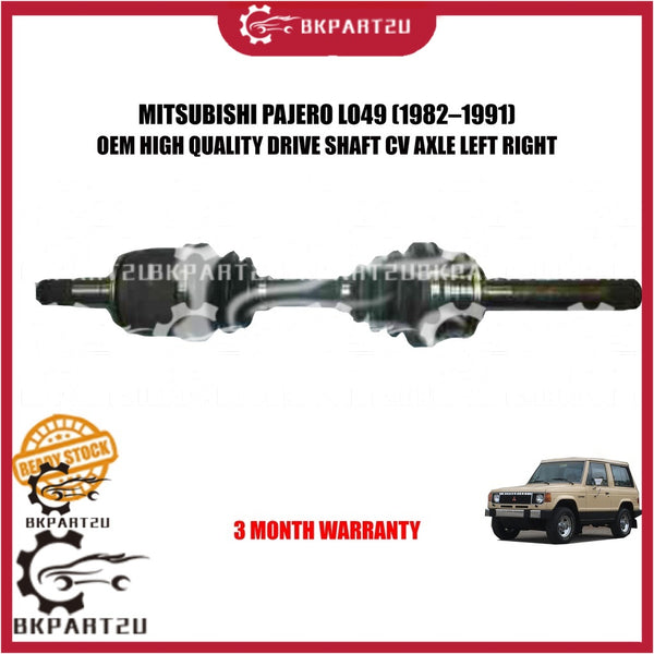 MITSUBISHI PAJERO LO49 (1982–1991) DRIVE SHAFT CV AXLE PANJANG PENDEK OEM 3 MONTH WARRANTY