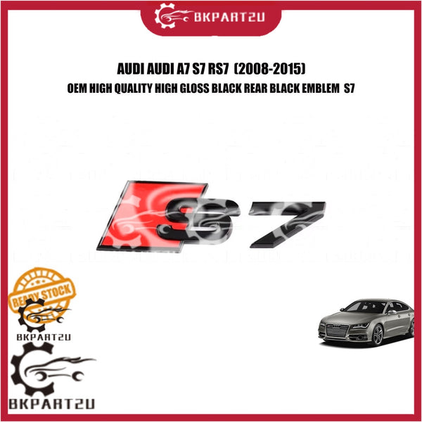 AUDI A7 S7 RS7 (2008-2015) HIGH GLOSS BLACK REAR BLACK EMBLEM  S7 BELAKANG LOGO HITAM MADE BY OEM