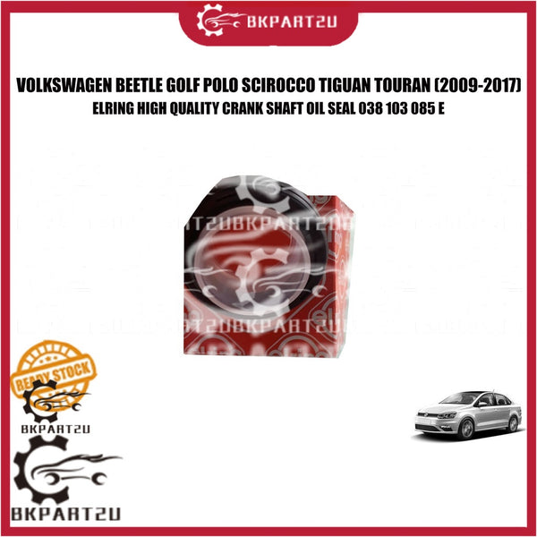VOLKSWAGEN BEETLE GOLF POLO SCIROCCO TIGUAN TOURAN (2009-2017)  CRANK SHAFT OIL SEAL MADE BY ELRING 038 103 085 E